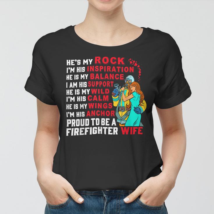 Firefighter Proud To Be A Firefighter Wife Fathers Day Women T-shirt