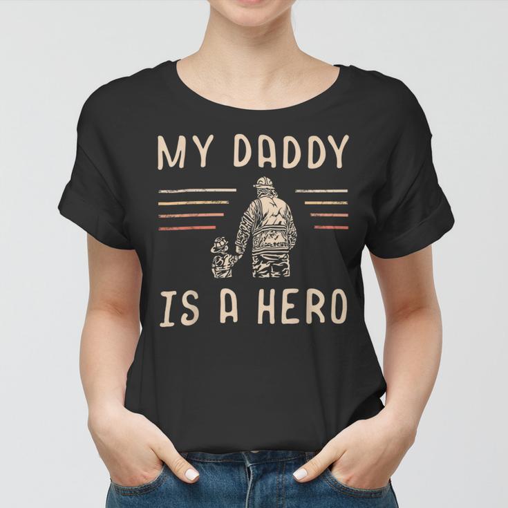 Firefighter Usa Flag My Daddy Is A Hero Firefighting Firefighter Dad V2 Women T-shirt