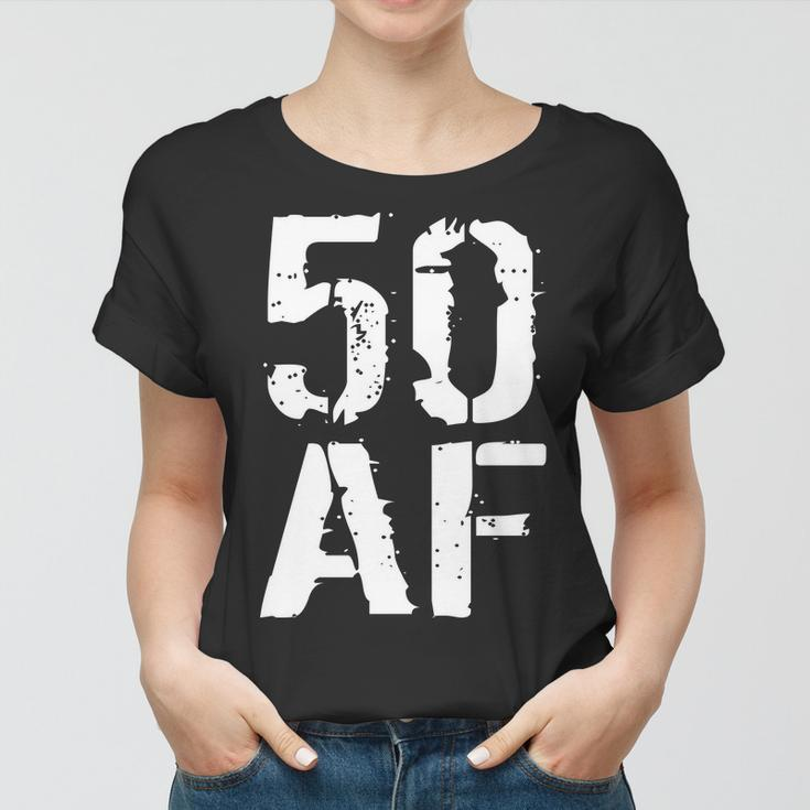 50 Af 50Th Birthday Tshirt Women T-shirt