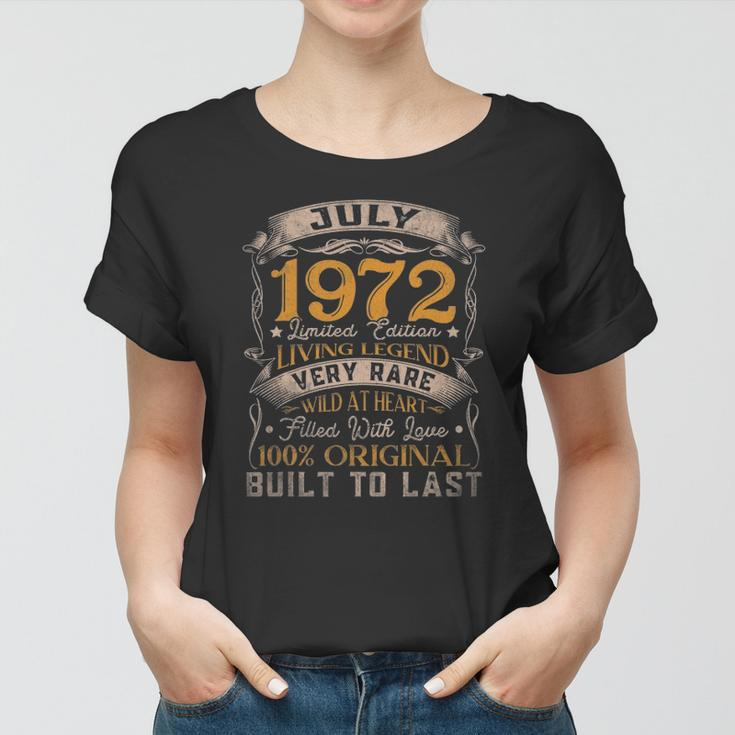 50 Years Old Vintage July 1972 Limited Edition 50Th Birthday Women T-shirt