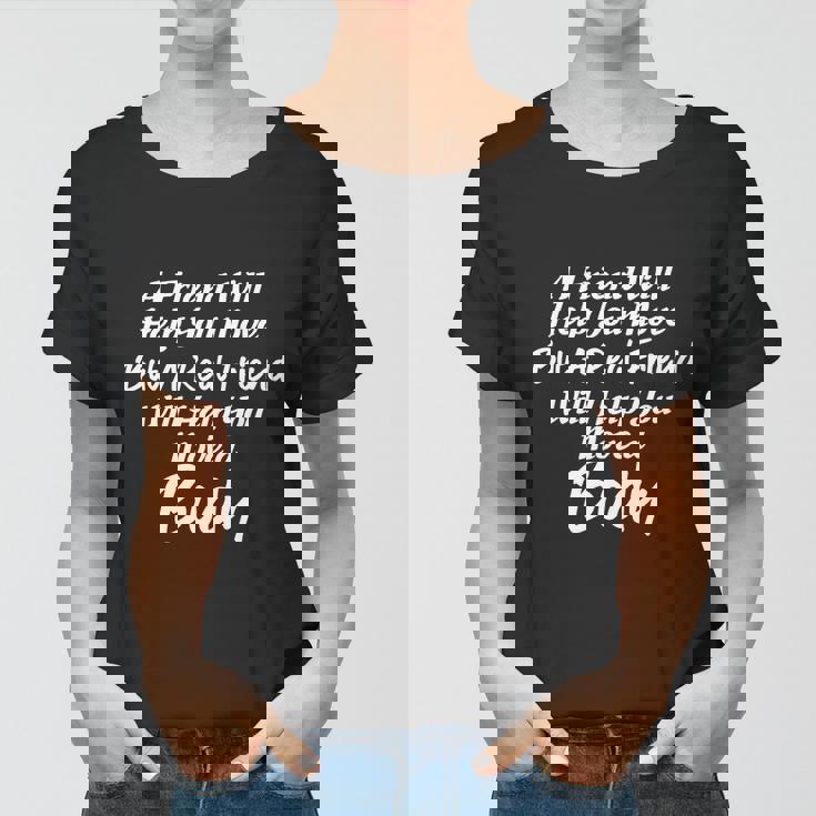 A Friend Will Help You Move But A Real Friend Will Help You Move A Body Women T-shirt