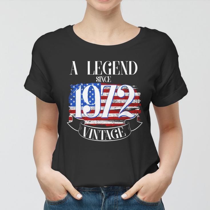 A Legend Since 1972 Vintage Usa Flag 50Th Birthday Tshirt Women T-shirt