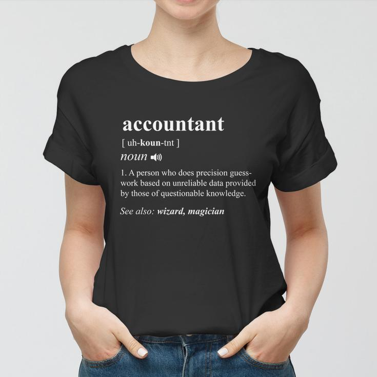 Accountant Definition Noun Accounting Major Cpa Funny Funny Gift Women T-shirt