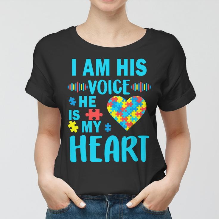 Autism I Am His Voice He Is My Heart Tshirt Women T-shirt