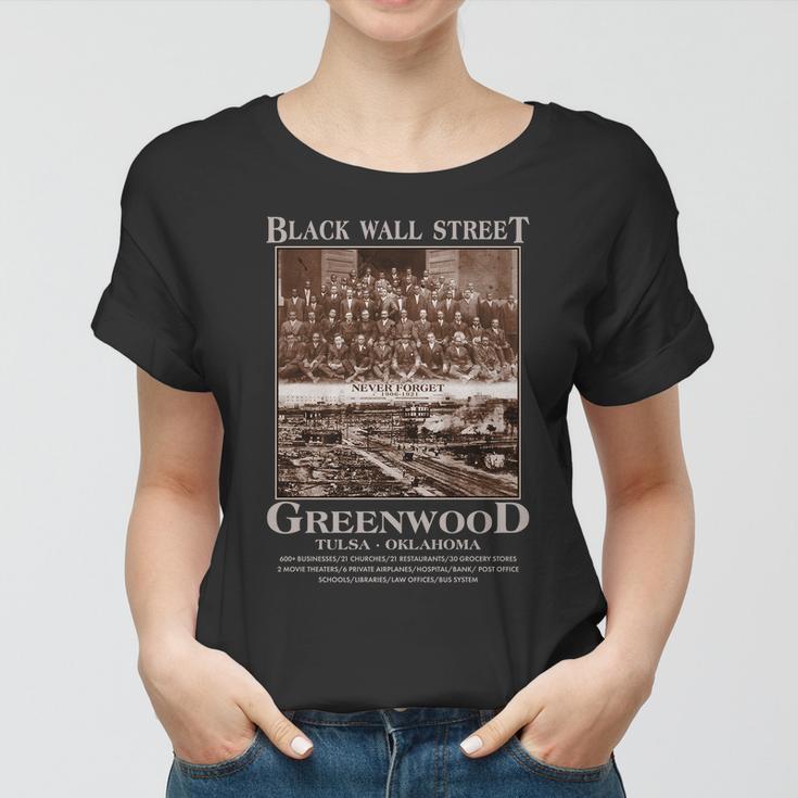 Black Wall Street Never Forget Greenwood Tulsa Oklahoma Tshirt Women T-shirt