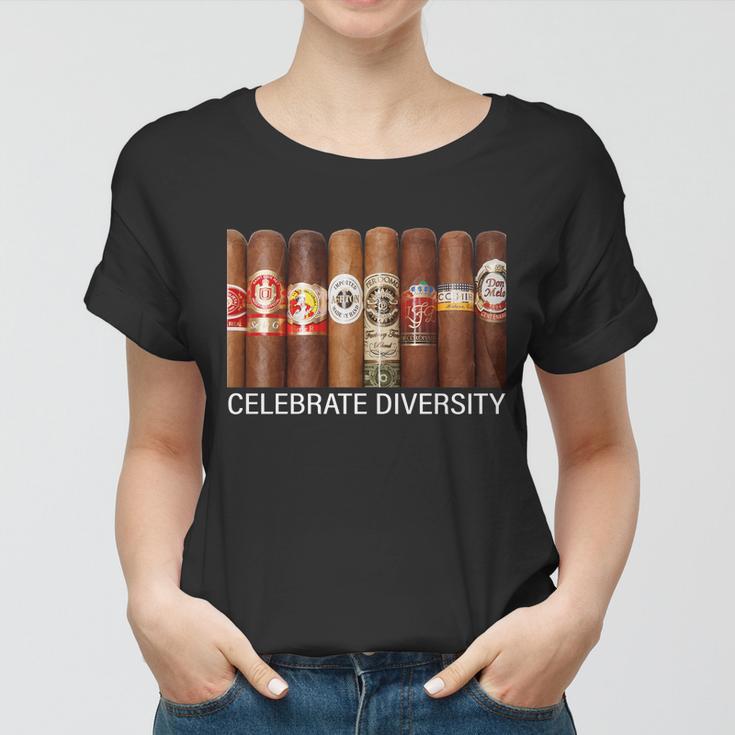 Celebrate Diversity Cigars Women T-shirt