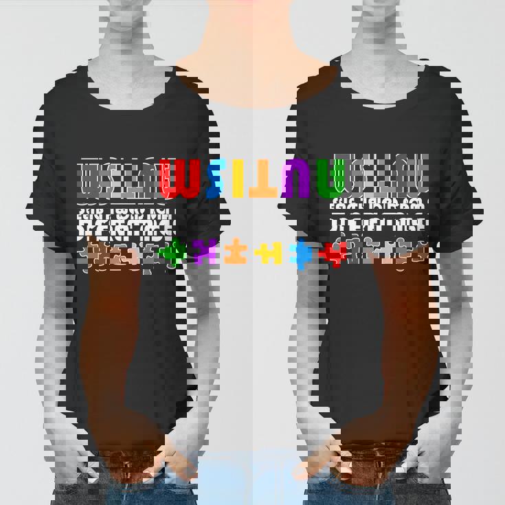 Colorful - Autism Awareness - Seeing The World From A Different Angle Tshirt Women T-shirt