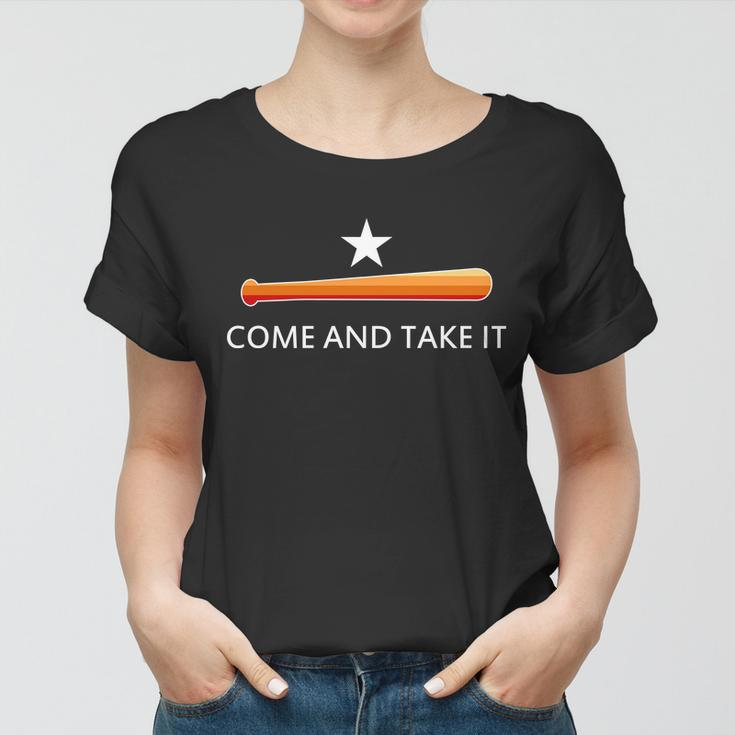 Come And Take It Houston Vintage Baseball Bat Flag Tshirt Women T-shirt