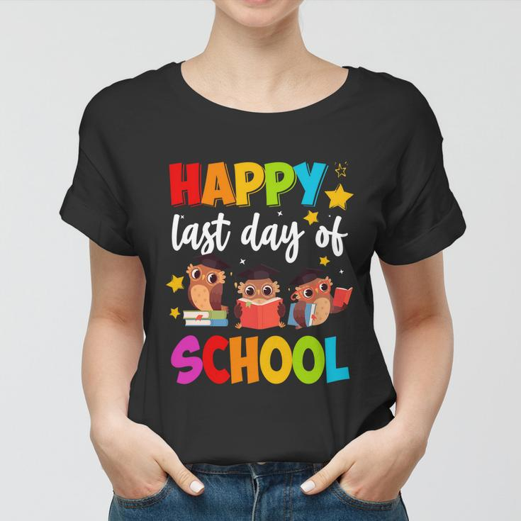 Cute Owls Happy Last Day Of School Gift Women T-shirt