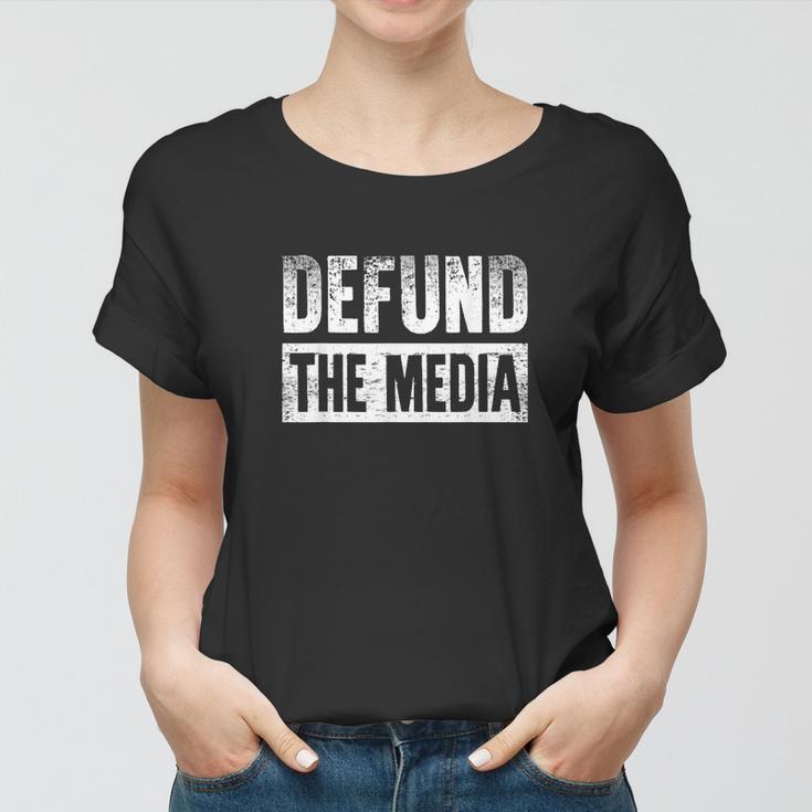 Defund The Media Tshirt Women T-shirt