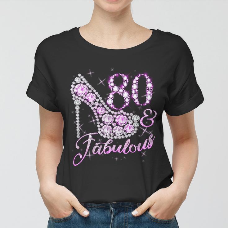 Fabulous & 80 Sparkly Shiny Heel 80Th Birthday Tshirt Women T-shirt