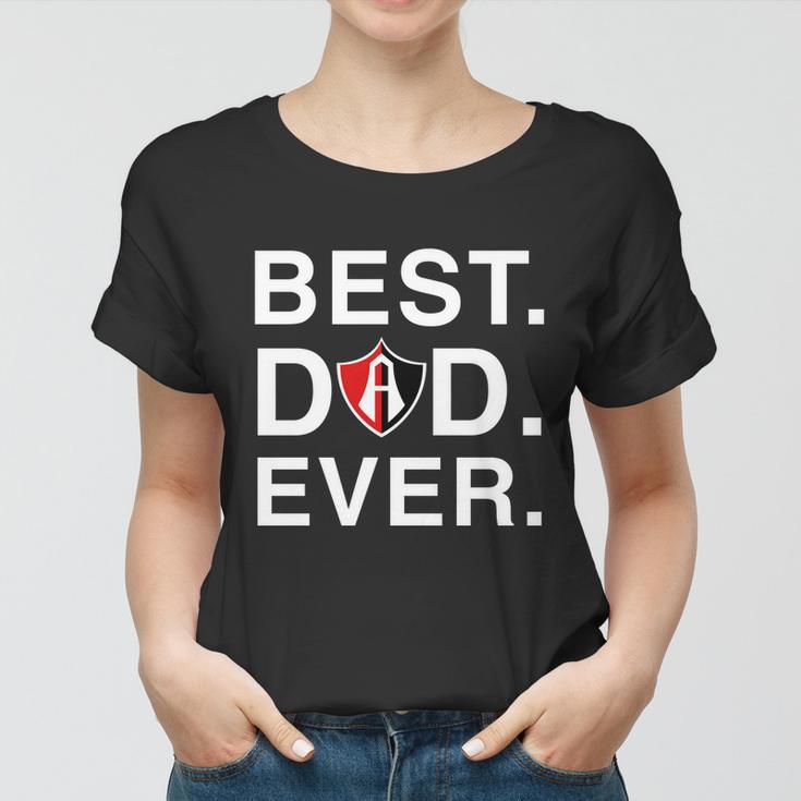 Fc Atlas Mexico Best Dad Ever Football Club Orgullo Mexicano Tshirt Women T-shirt