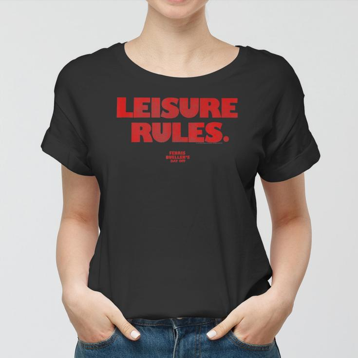 Ferris Bueller&8217S Day Off Leisure Rules Women T-shirt