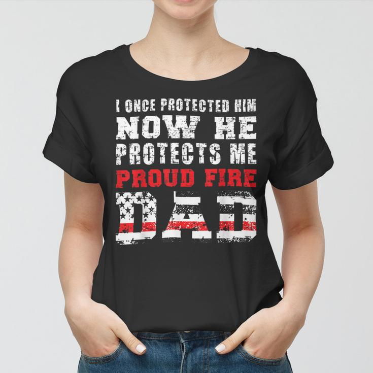 Firefighter Proud Fire Dad Fireman Father Of A Firefighter Dad V2 Women T-shirt