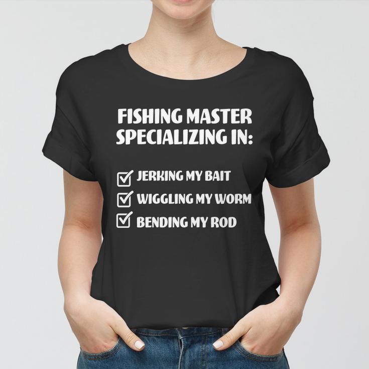 Fishing Master Specializing Tshirt Women T-shirt