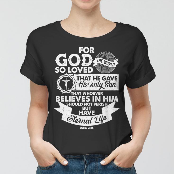 For God So Loved The World John Women T-shirt