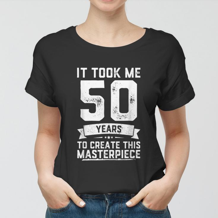 Funny 50 Years Old Joke 50Th Birthday Gag Idea Women T-shirt