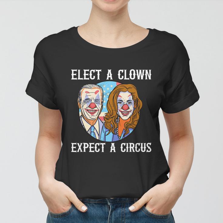 Funny Anti Biden Elect A Clown Expect A Circus Funny Anti Joe Biden Women T-shirt