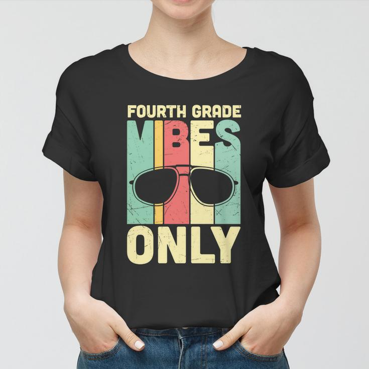Funny Back To Schol Fourth Grade Vibes Only Women T-shirt