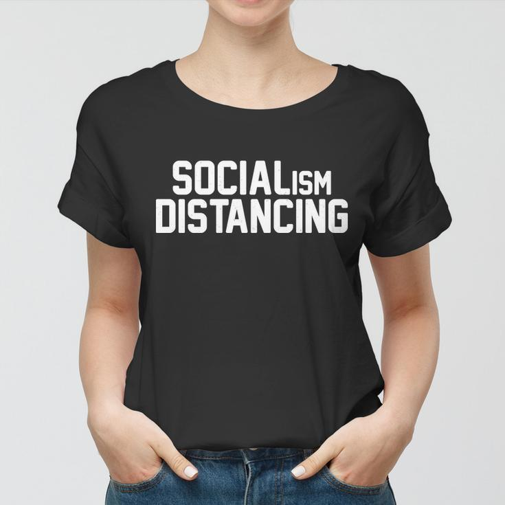 Funny Political Socialism Distancing V2 Women T-shirt
