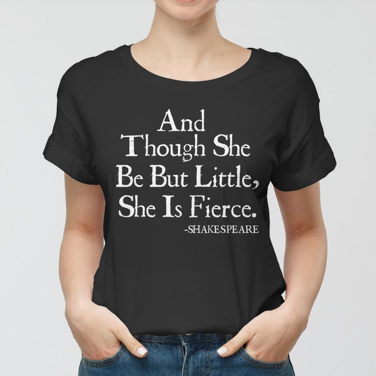 Funny Shakespeare Fierce Quote Tshirt Women T-shirt
