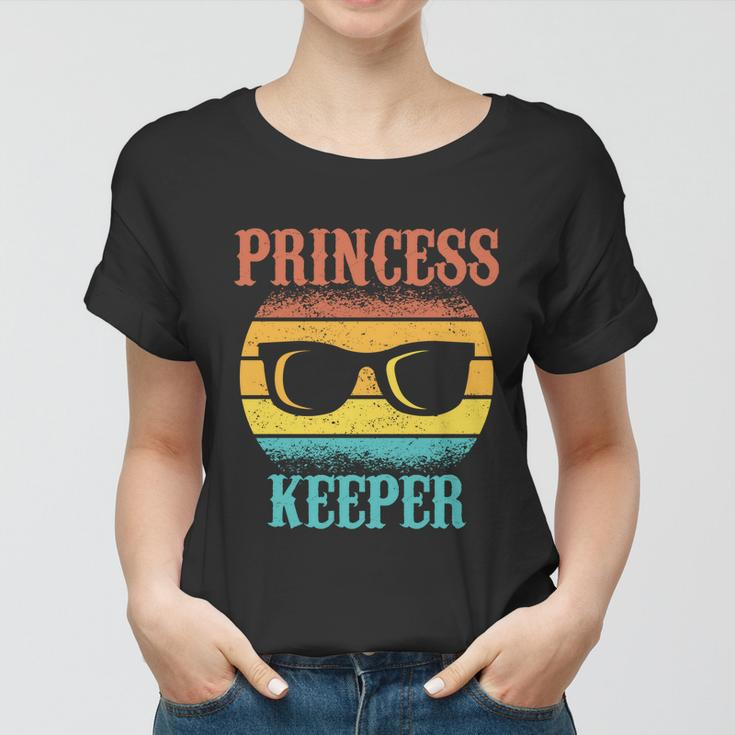 Funny Tee For Fathers Day Princess Keeper Of Daughters Gift Women T-shirt