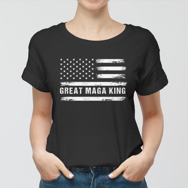 Great Maga King Pro Trump 2024 Meaningful Gift Women T-shirt