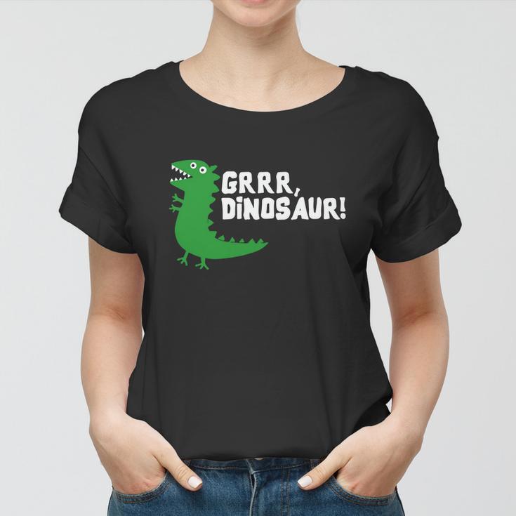 Grrr Mr Dinosaur Women T-shirt