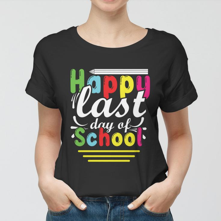 Happy Last Day Of School Gift V6 Women T-shirt