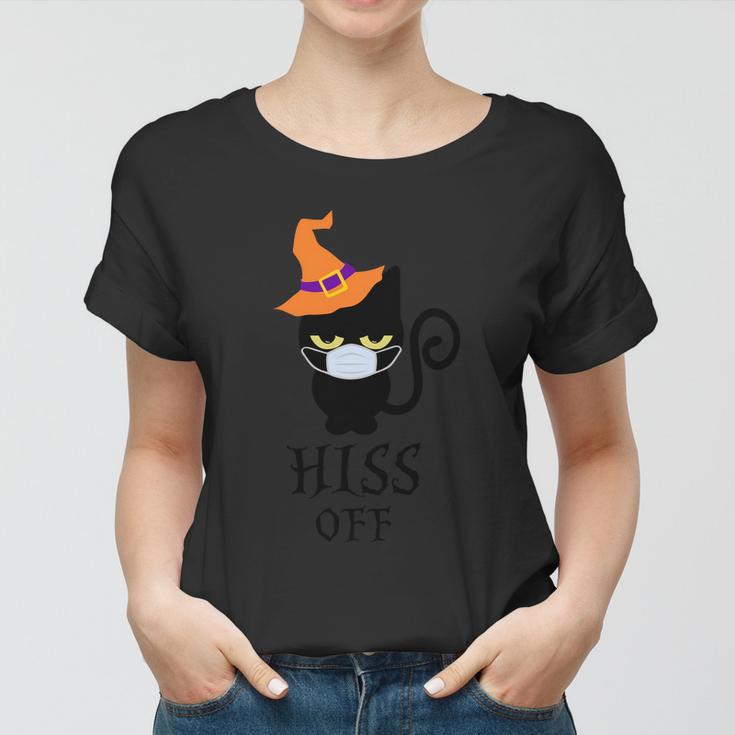 Hiss Off Cat Witch Hat Halloween Quote Women T-shirt