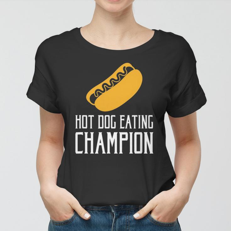 Hot Dog Eating Champion Fast Food Women T-shirt
