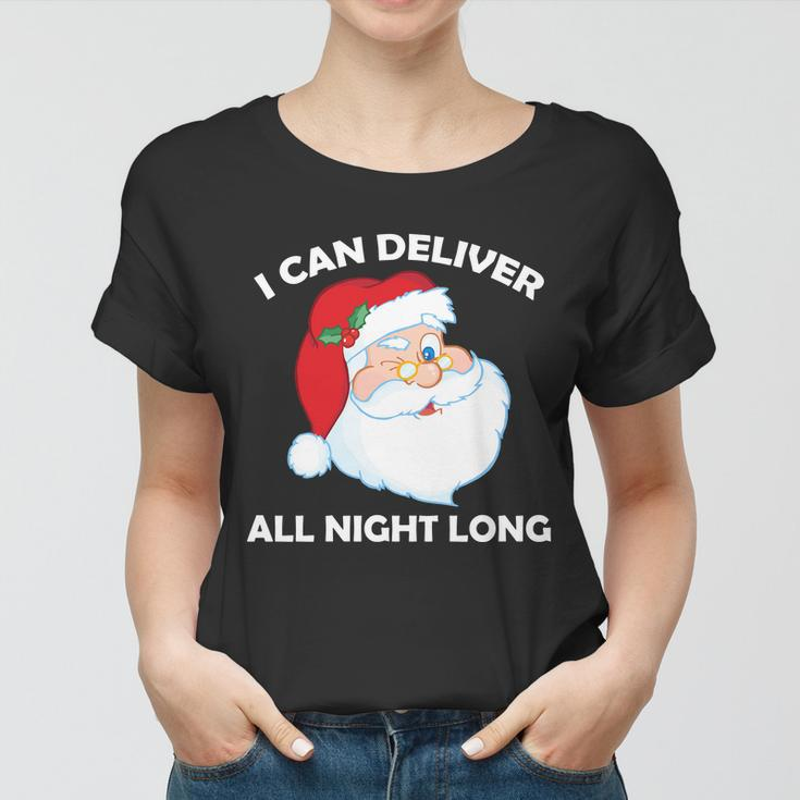 I Can Deliver All Night Long X-Mas Bad Santa Tshirt Women T-shirt