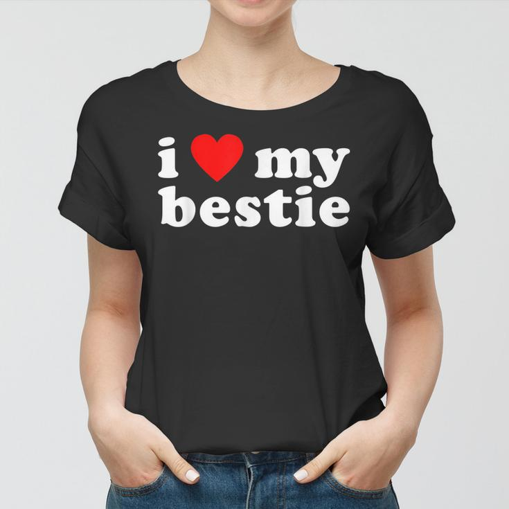 I Love My Bestie Best Friend Bff Cute Matching Friends Heart Women T-shirt