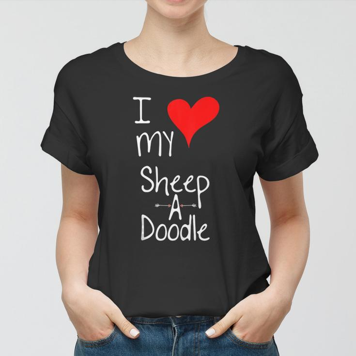 I Love My Sheepadoodle Cute Dog Owner Gift &8211 Graphic Women T-shirt