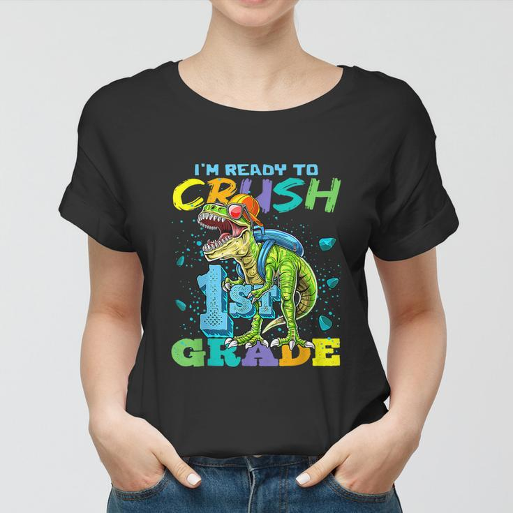Im Ready To Crush 1St Grade Funny Dinosaur School Women T-shirt