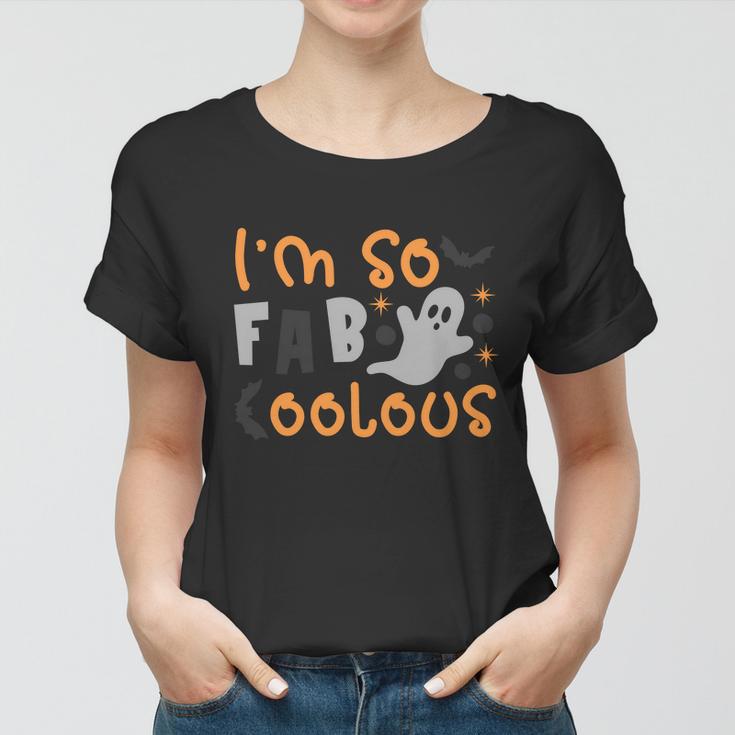 Im So Fab Coolous Halloween Quote Women T-shirt