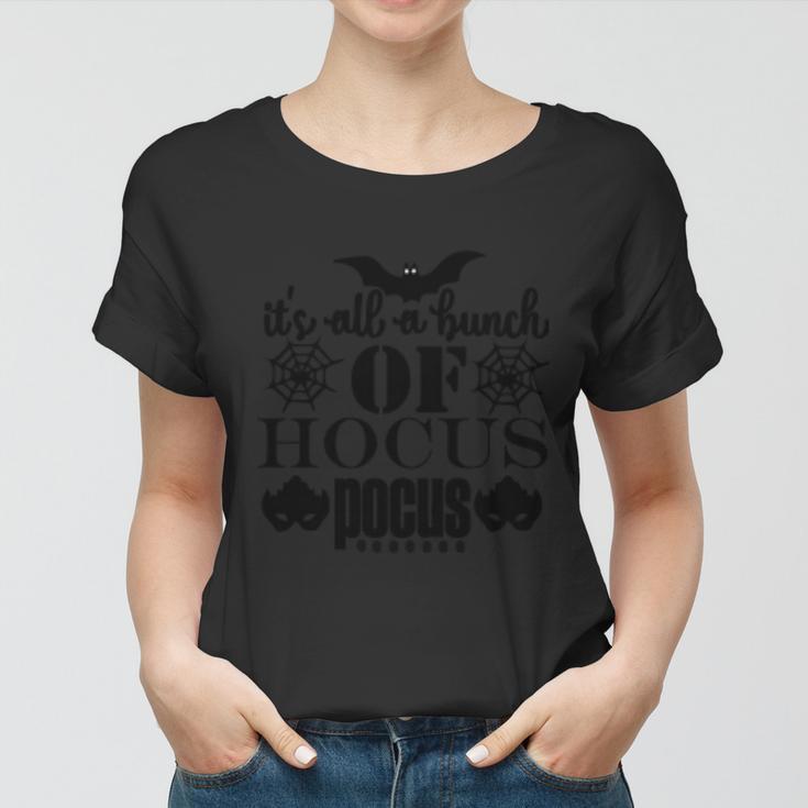 Its All A Bunch Hocus Pocus Halloween Quote Women T-shirt