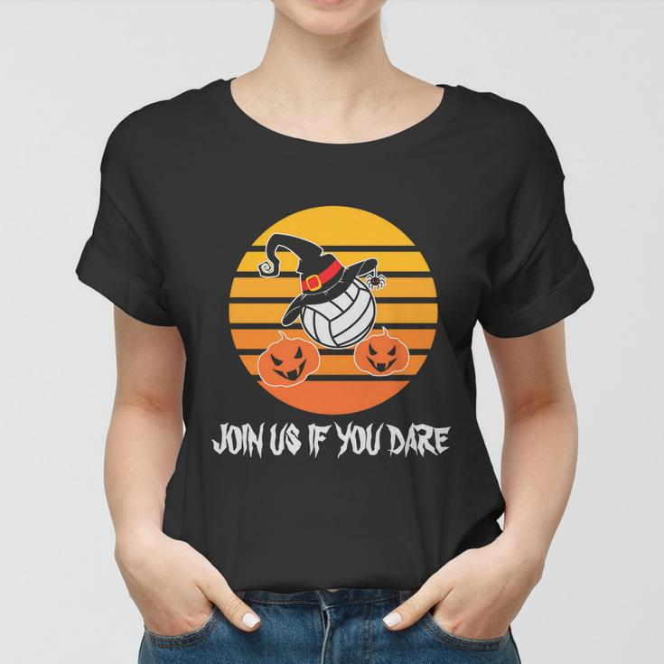 Join Us If You Dare Halloween Quote V6 Women T-shirt