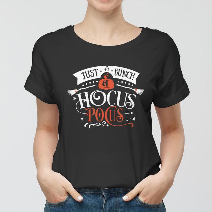 Just A Bunch Of Hocus Pocus Halloween Quote Women T-shirt