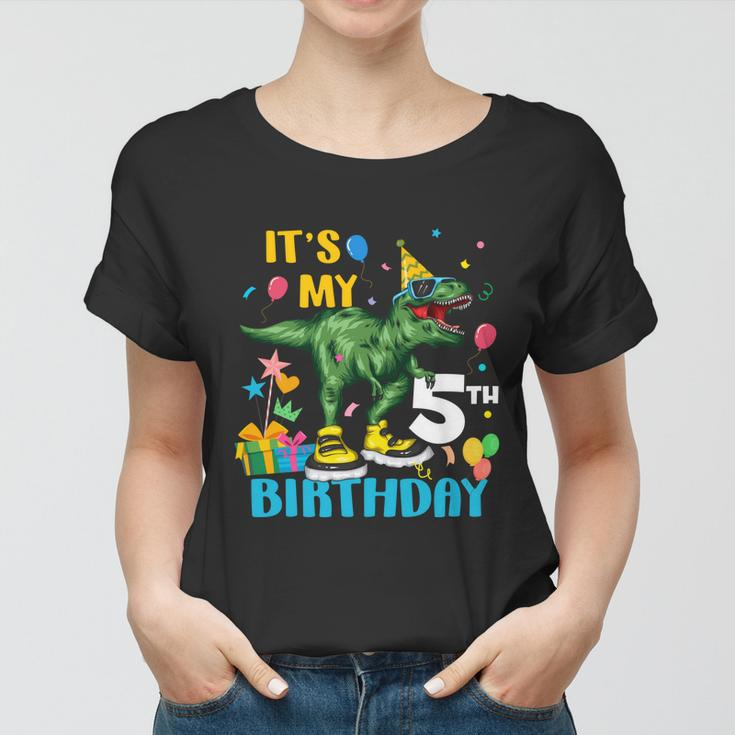Kids Boys Its My 5Th Birthday Happy 5 Year Trex Tshirt Women T-shirt