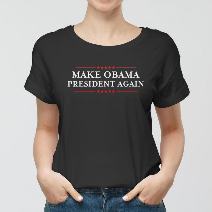 Make Obama President Again Shirt Funny Antitrump Tshirt Women T-shirt