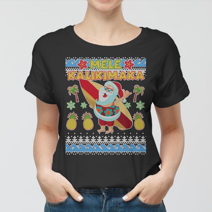 Mele Kalikimaka Santa Ugly Christmas Hawaiian Women T-shirt