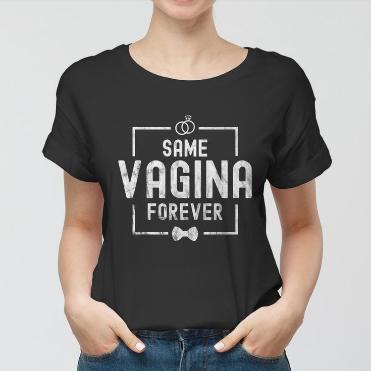 Mens Same Vagina Forever Stag Night Men Tshirt Women T-shirt