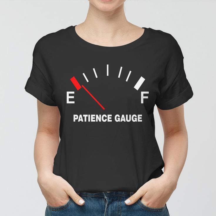 Patience Gauge Nearly Empty Women T-shirt