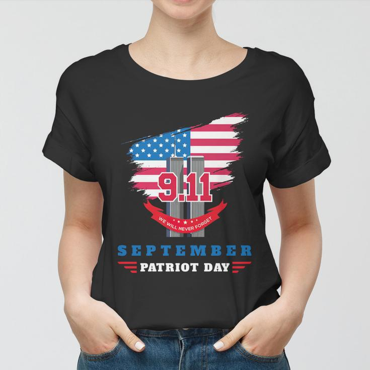 Patriot Day 911 We Will Never Forget Tshirtall Gave Some Some Gave All Patriot Women T-shirt