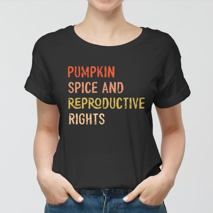 Pumpkin Spice And Reproductive Rights Fall Feminist Choice Gift V4 Women T-shirt