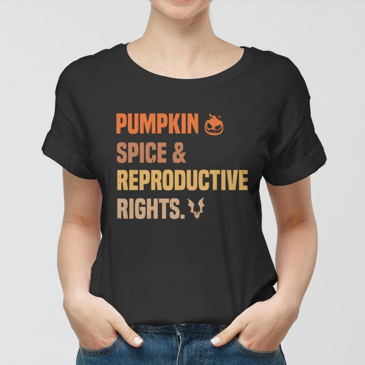 Pumpkin Spice Reproductive Rights Design Pro Choice Feminist Gift Women T-shirt
