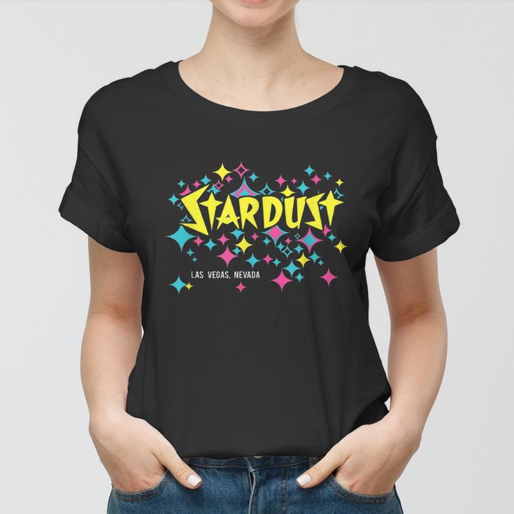 Stardust Hotel Casino Vintage Sign Retro Las Vegas Women T-shirt