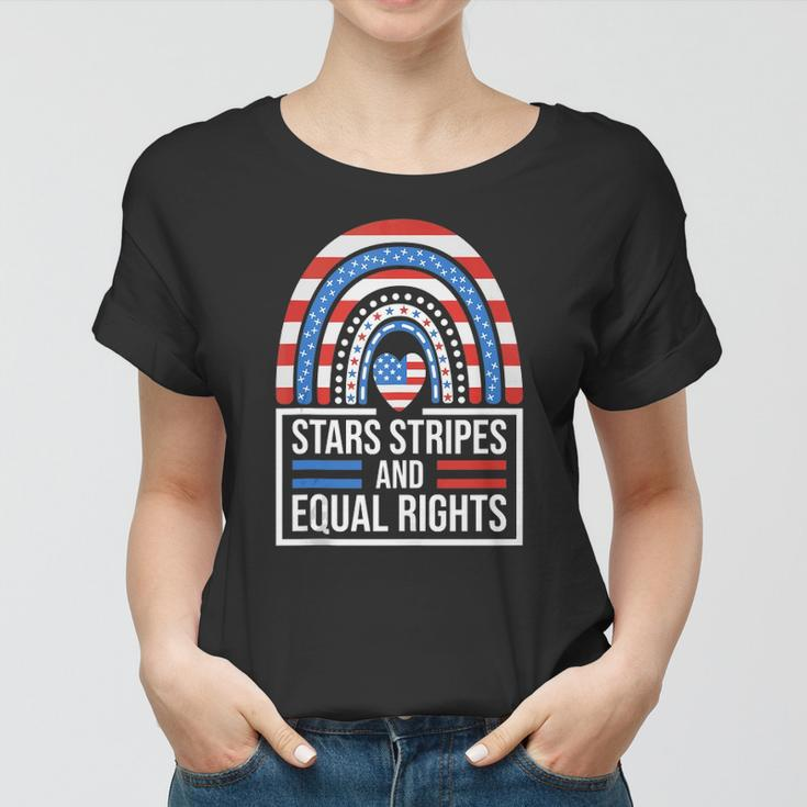 Stars Stripes &Amp Equal Rights Rainbow American Flag Feminist Women T-shirt