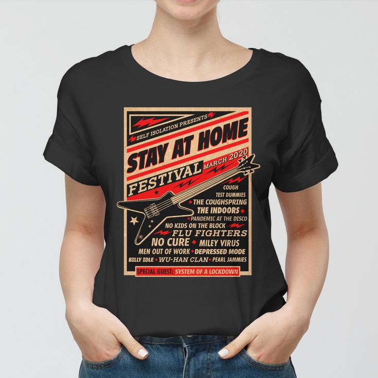 Stay At Home Festival Concert Poster Quarantine Women T-shirt